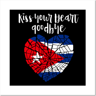 Kiss your heart goodbye Posters and Art